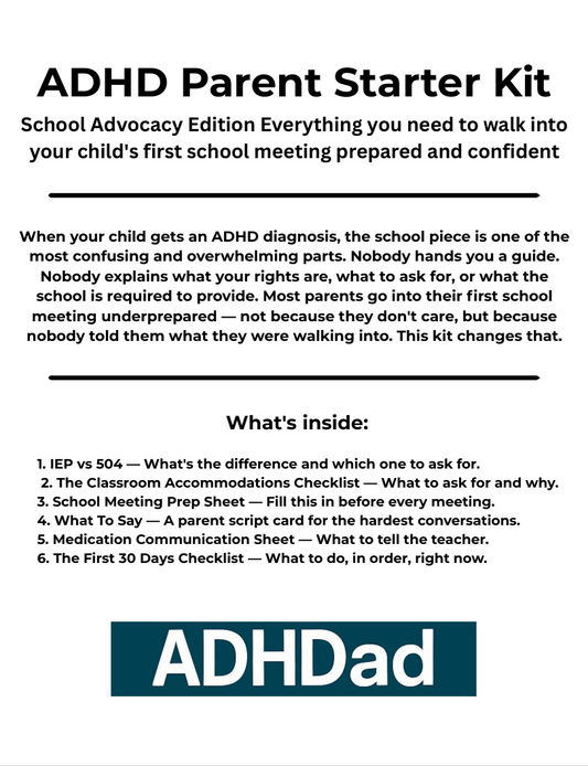 ADHD Parent Starter Kit — School Advocacy Edition